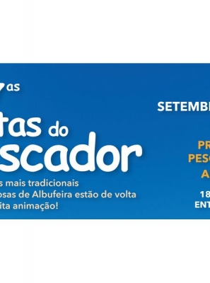FESTAS DO PESCADOR TRAZEM  AS TRADIÇÕES E AS MEMÓRIAS DE ALBUFEIRA
