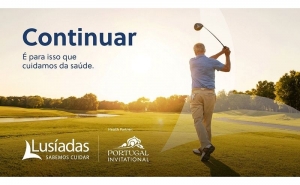 Grupo Lusíadas Saúde é parceiro médico oficial do Portugal Invitational, primeiro torneio do PGA TOUR Champions em Portugal