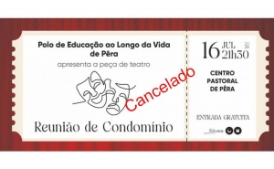 CANCELAMENTO DA PEÇA «REUNIÃO DE CONDOMÍNIO»