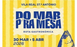 Rota Gastronómica «Do Mar p ra Mesa» pretende afirmar  Vila Real de Santo António como destino gastronómico