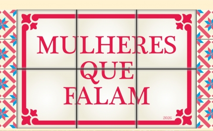TOPONÍMIA | «Mulheres que Falam» dá voz às mulheres e às suas histórias 