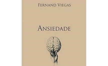 Debate sobre a Ansiedade e Apresentação do livro «Ansiedade«, de Fernand-Viégas