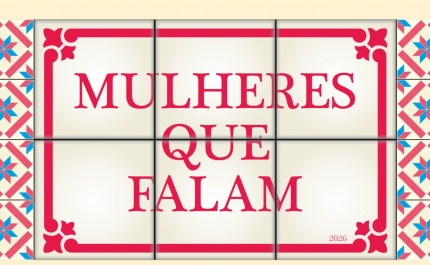 TOPONÍMIA | «Mulheres que Falam» dá voz às mulheres e às suas histórias 