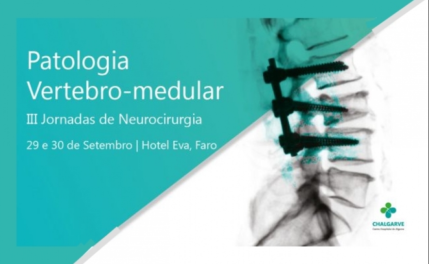 III JORNADAS DE NEUROCIRURGIA DEDICADAS À PATOLOGIA VERTEBRO-MEDULAR