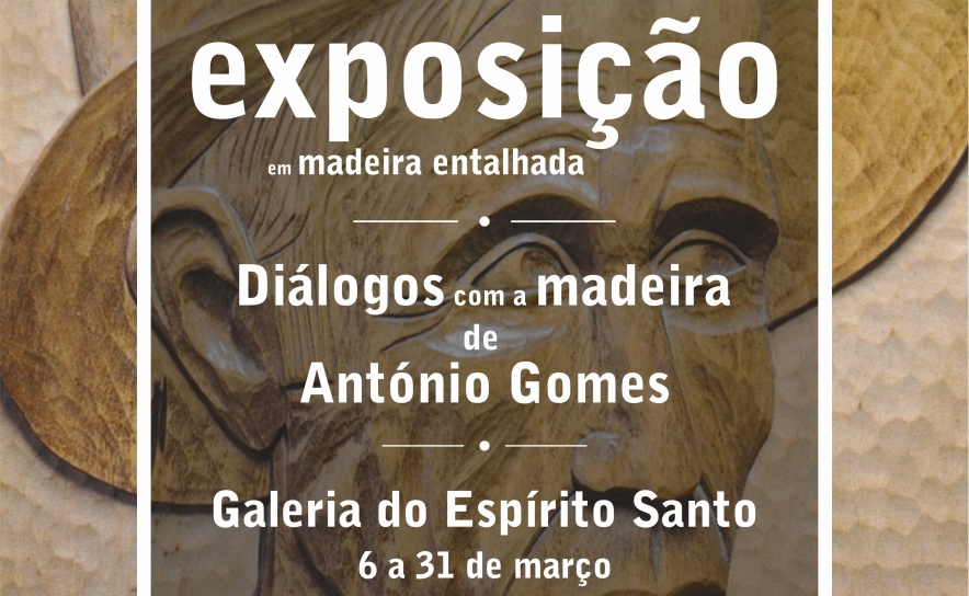 «Diálogos com a madeira», na Galeria do Espírito Santo 