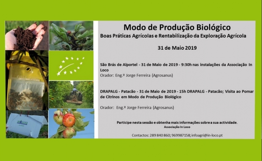 Sessão de Informação | Modo de Produção Biológico (Boas Práticas Agrícolas e Rentabilização da Exploração Agrícola)