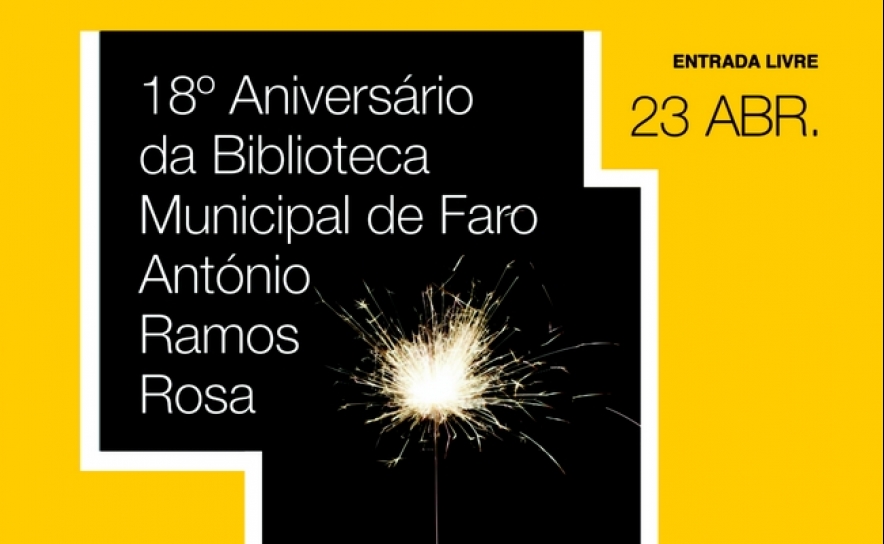 Biblioteca Municipal de Faro «António Ramos Rosa» comemora aniversário