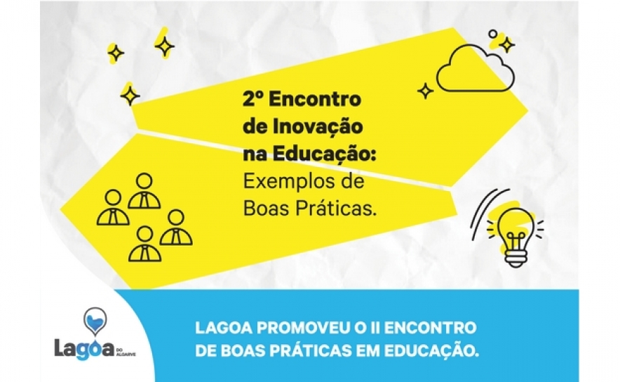 Lagoa promoveu o II Encontro de boas práticas em Educação
