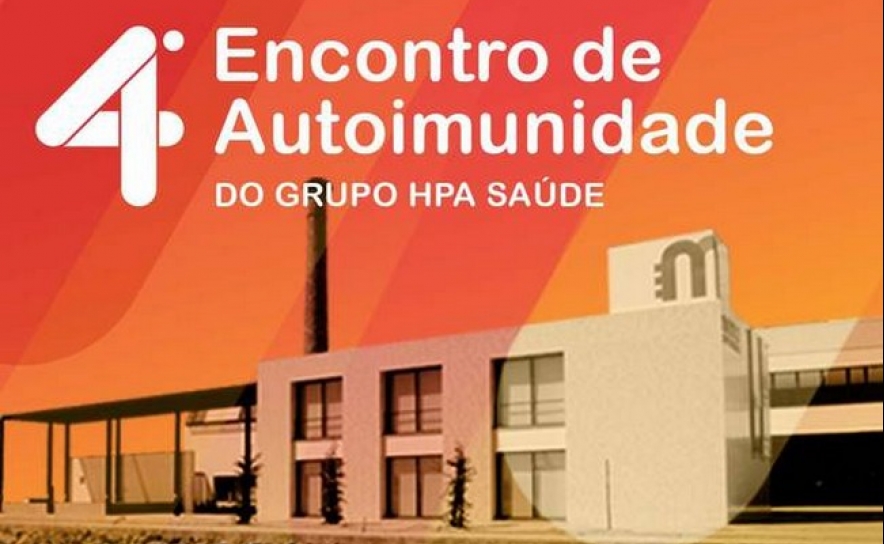 4º Encontro de Autoimunidade do Hospital Particular do Algarve 24 a 26 de outubro de 2019