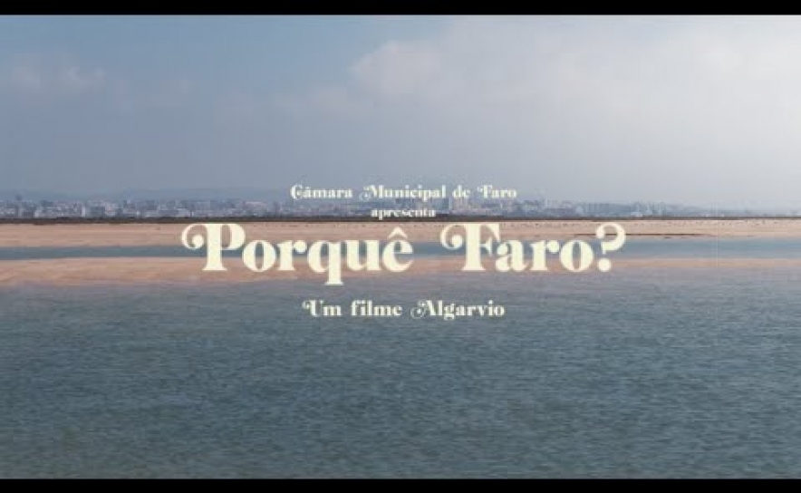  FARO PROMOVE CAMPANHA DE TURISMO INTERNO COM NOVO FILME PROMOCIONAL – PORQUÊ FARO?