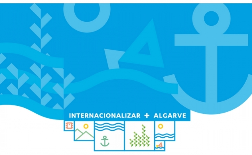 Sessão de Apresentação da Iniciativa Internacionalizar + Algarve 2.0 | Turismo, Agroalimentar, Mar e TIC