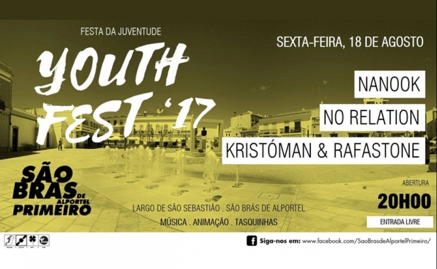 COLIGAÇÃO «SÃO BRÁS DE ALPORTEL PRIMEIRO» ORGANIZA PRIMEIRO «YOUTH FEST  17» – FESTA DA JUVENTUDE
