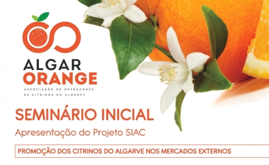 Seminário Inicial - Apresentação do Projeto de Promoção dos Citrinos do Algarve nos Mercados Externos