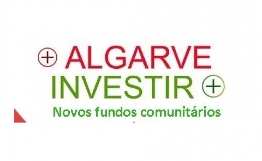 SEMINÁRIO | + Algarve, Investir + Novos fundos comunitários
