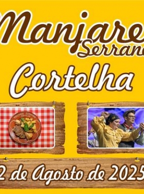 Cortelha apresenta os melhores Manjares Serranos do Caldeirão