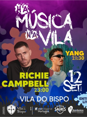 «HÁ MÚSICA NA VILA» DESPEDE-SE DO VERÃO COM RICHIE CAMPBELL E YANG