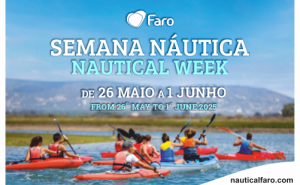 3.ª EDIÇÃO DA SEMANA NÁUTICA DE FARO É DE 26 DE MAIO A 1 DE JUNHO