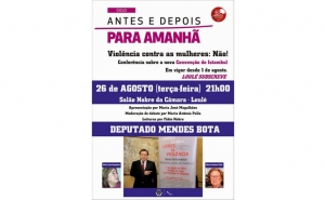 Violência contra as mulheres e violência doméstica: Não! Conferência de Mendes Bota, com Maria José Magalhães e Maria Antónia Palla