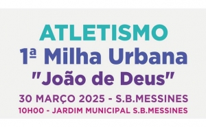 1.ª MILHA URBANA «JOÃO DE DEUS» ACONTECE EM SÃO BARTOLOMEU DE MESSINES NO DIA 30 DE MARÇO