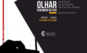 Inauguração da exposição fotográfica «Olhar sem medo de ver» da autoria da Elsa Ramos