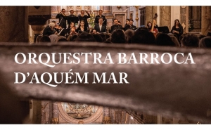 Concerto da Orquestra Barroca D Aquém Mar