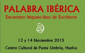 Escritores do Algarve no encontro hispano-luso «Palavra Ibérica»