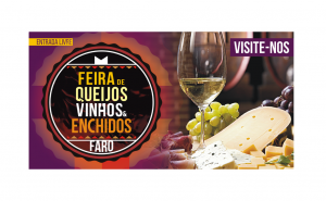 MUITAS NOVIDADES ESTE ANO  NA FEIRA DE QUEIJOS, VINHOS E ENCHIDOS DE FARO
