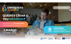 Empreender Algarve promove seminário em Portimão, no ISMAT, dedicado aos futuros empreendedores do Algarve