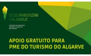 DESCARBONIZAR + ALGARVE ABRE CALL PARA ACELERAR TRANSIÇÃO ENERGÉTICA DAS PMES