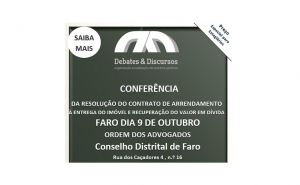 Conferência FARO | «Da Resolução do Contrato de Arrendamento à Entrega do Imóvel e Recuperação do Valor em Dívida» 