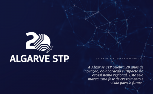Algarve STP celebra 20 anos de inovação e colaboração na região 