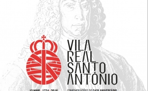 Homenagens marcam aniversário da fundação de Vila Real de Santo António