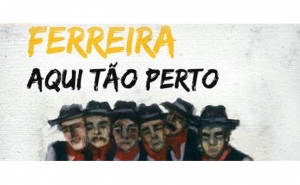 Ferreira do Alentejo assinala o Dia do Município com a comunidade ferreirense residente em Faro