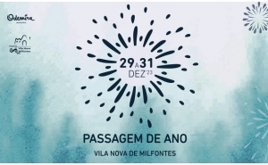 TRÊS DIAS DE FESTEJOS DE PASSAGEM DE ANO EM VILA NOVA DE MILFONTES