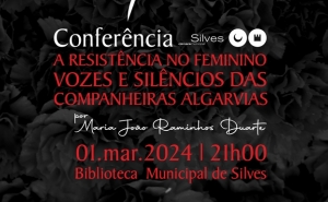 CICLO DE CONFERÊNCIAS «A PALAVRA É UMA ARMA» DEBATE O PAPEL DA MULHER ALGARVIA NO ESTADO NOVO