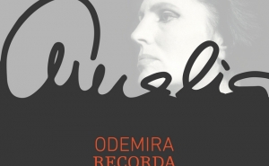ODEMIRA RECORDA AMÁLIA RODRIGUES