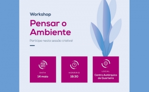 ALTERAÇÕES CLIMÁTICAS: WORKSHOP «PENSAR O AMBIENTE» EM QUARTEIRA