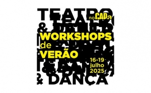 Workshops de Verão no CAPa | Teatro e Dança por criadores de referência