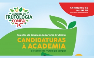 Academia do Centro de Frutologia Compal tem 60.000€ para apoiar projetos de empreendedorismo frutícola