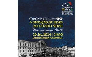 «A OPOSIÇÃO DE SILVES AO ESTADO NOVO» ABRE CICLO DE CONFERÊNCIAS «A PALAVRA É UMA ARMA»