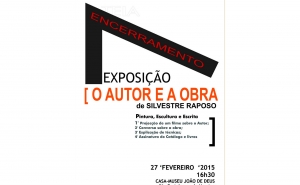 EXPOSIÇÃO [O AUTOR E A OBRA] DE SILVESTRE RAPOSO ENCERRA A 27 DE FEVEREIRO COM PROGRAMA ESPECIAL