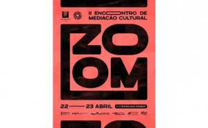 O ZOOM – ENCONTRO DE MEDIAÇÃO CULTURAL REGRESSA AO TEATRO DAS FIGURAS EM ABRIL E TRAZ NOVIDADES
