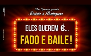 «Eles Querem é … Fado e Baile! Em exibição no Centro Cultural de Vila do Bispo»