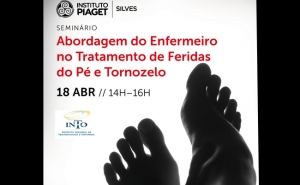 Seminário «Abordagem do Enfermeiro no Tratamento de Feridas do Pé e Tornozelo» 
