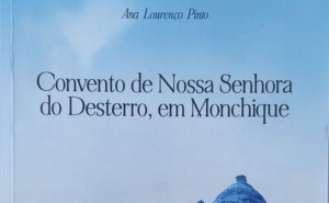 Convento de Nossa Senhora do Desterro em livro, apresentado em Monchique