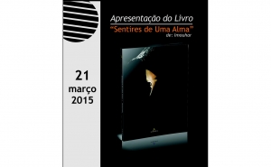 Apresentação do livro de poesia «Sentires de Uma Alma»