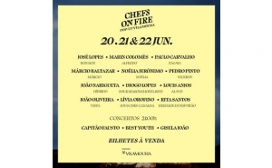 Chefs on Fire Estreia-se em Vilamoura nos Dias 20, 21 e 22 de Junho