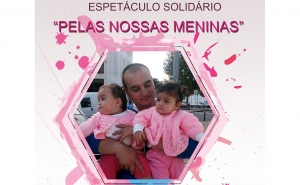 Espetáculo Solidário: Pelas Nossas Meninas 