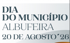 ALBUFEIRA CELEBRA A SUA HISTÓRIA  E IDENTIDADE NO DIA DO MUNICÍPIO