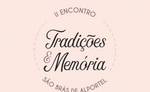 II Encontro «Tradições e Memórias» desvenda preciosidades do património algarvio em São Brás de Alportel